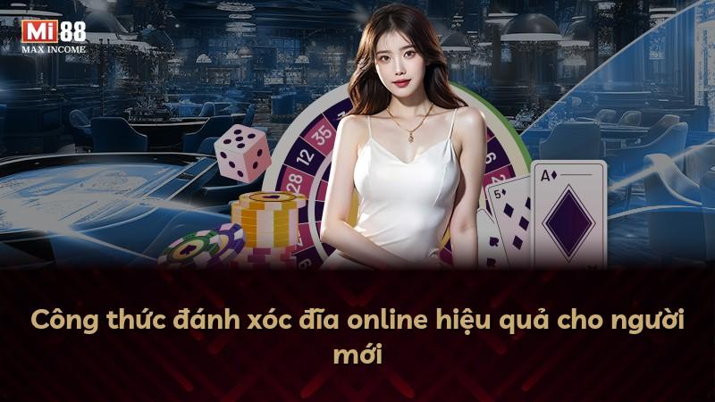 Công thức đánh xóc đĩa online hiệu quả cho người mới