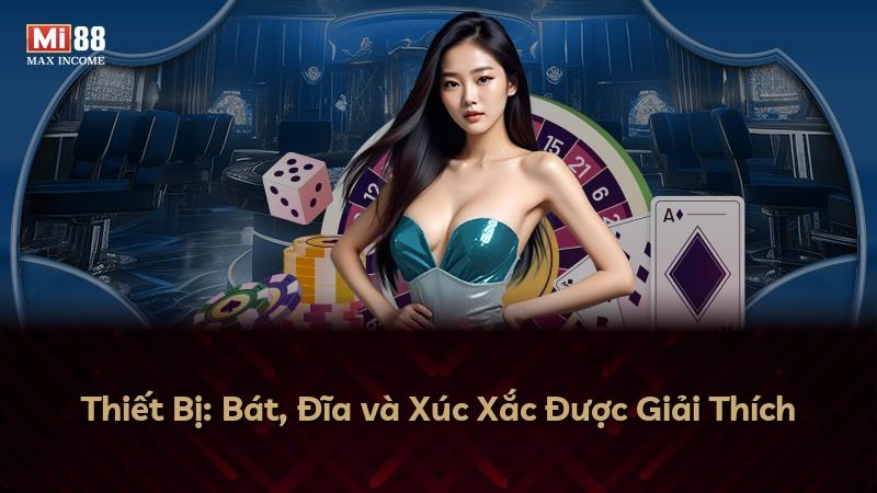 Thiết Bị: Bát, Đĩa và Xúc Xắc Được Giải Thích